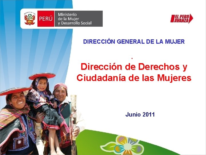DIRECCIÓN GENERAL DE LA MUJER . Dirección de Derechos y Ciudadanía de las Mujeres