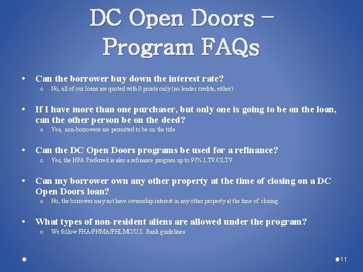 DC Open Doors – Program FAQs • Can the borrower buy down the interest DC Open Doors – Program FAQs • Can the borrower buy down the interest