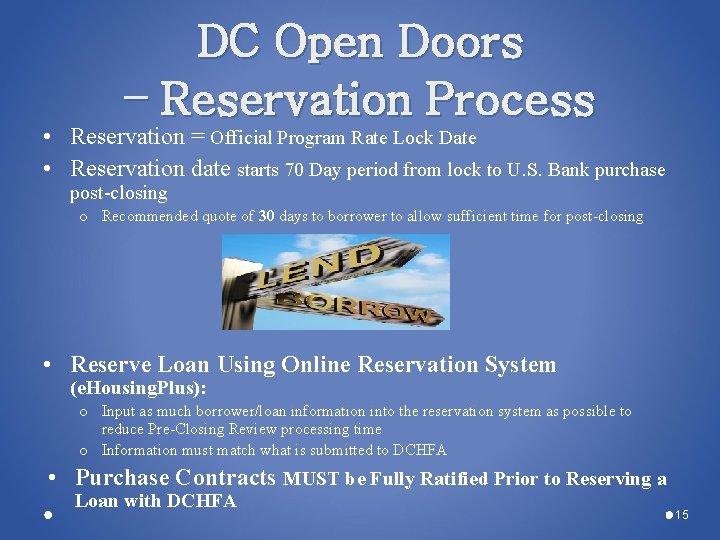 DC Open Doors – Reservation Process • Reservation = Official Program Rate Lock Date DC Open Doors – Reservation Process • Reservation = Official Program Rate Lock Date
