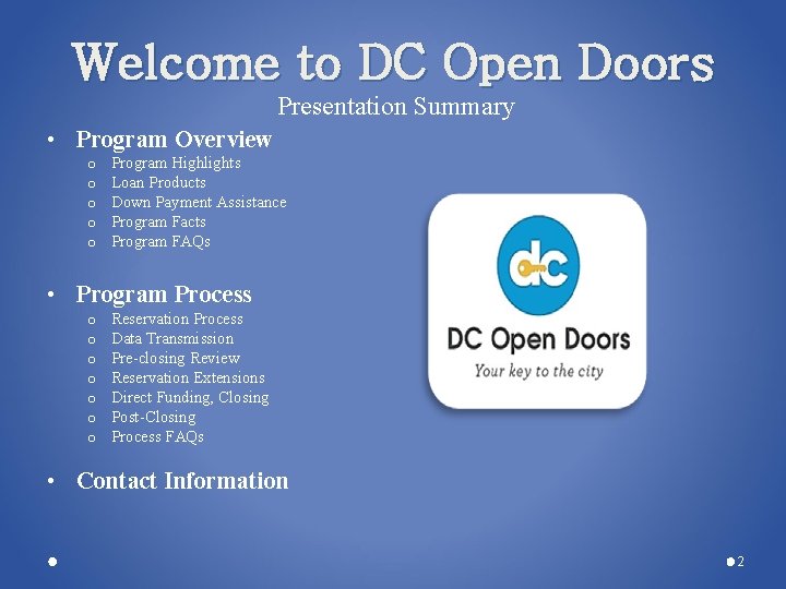 Welcome to DC Open Doors Presentation Summary • Program Overview o o o Program Welcome to DC Open Doors Presentation Summary • Program Overview o o o Program