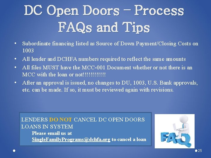 DC Open Doors – Process FAQs and Tips • Subordinate financing listed as Source DC Open Doors – Process FAQs and Tips • Subordinate financing listed as Source