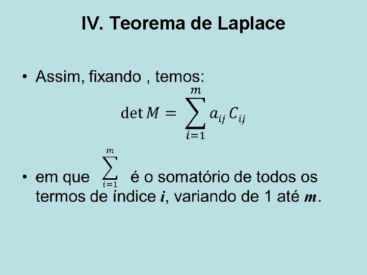 IV. Teorema de Laplace • 