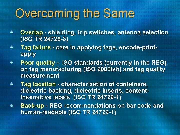 Overcoming the Same Overlap - shielding, trip switches, antenna selection (ISO TR 24729 -3) Overcoming the Same Overlap - shielding, trip switches, antenna selection (ISO TR 24729 -3)
