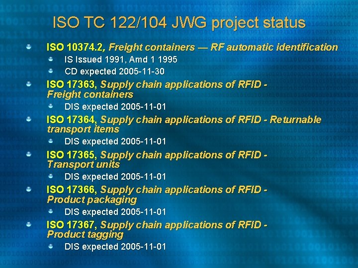 ISO TC 122/104 JWG project status ISO 10374. 2, Freight containers — RF automatic ISO TC 122/104 JWG project status ISO 10374. 2, Freight containers — RF automatic