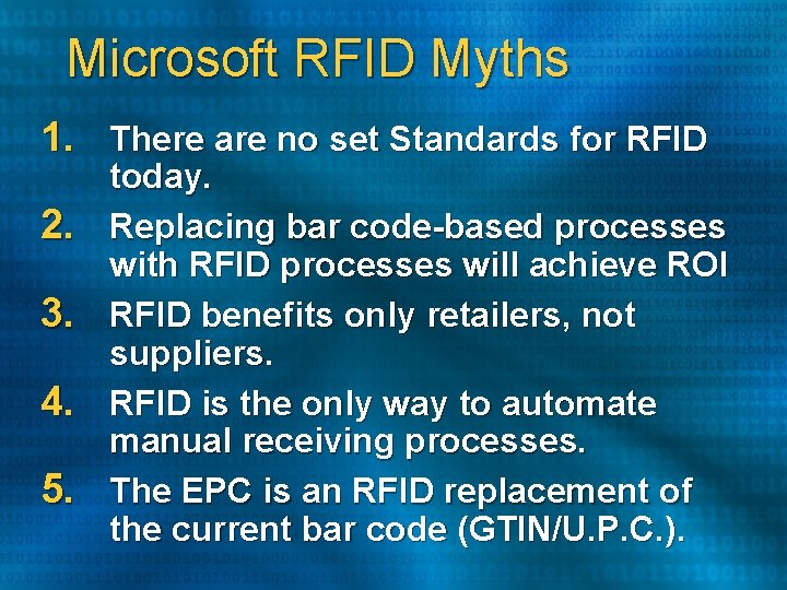 Microsoft RFID Myths 1. There are no set Standards for RFID 2. 3. 4. Microsoft RFID Myths 1. There are no set Standards for RFID 2. 3. 4.