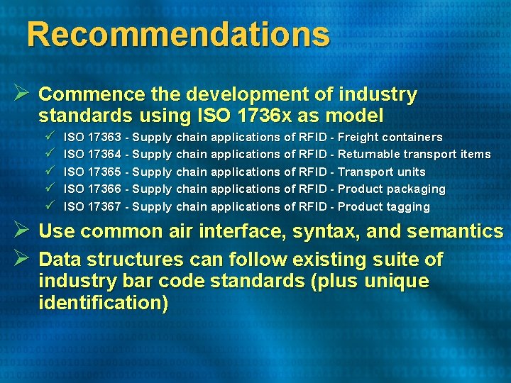 Recommendations Ø Commence the development of industry standards using ISO 1736 x as model Recommendations Ø Commence the development of industry standards using ISO 1736 x as model