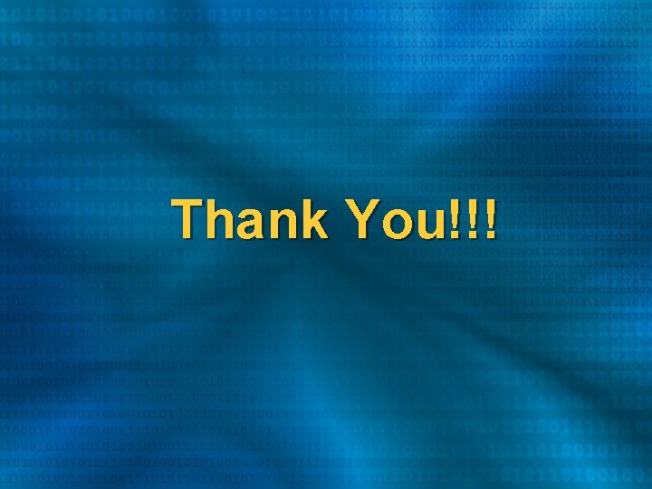 Thank You!!! Thank You!!!