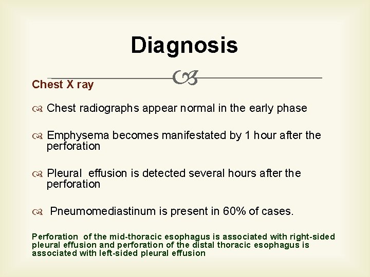 Diagnosis Chest X ray Chest radiographs appear normal in the early phase Emphysema becomes