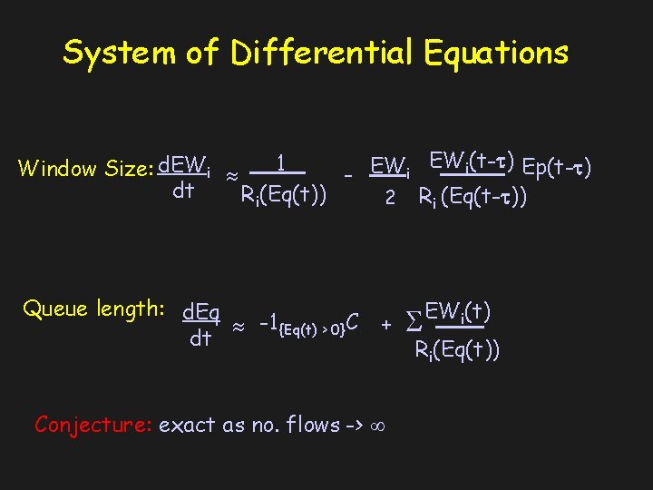 System of Differential Equations EWi(t-t) Ep(t-t) 1 EW Window Size: d. EWi i dt