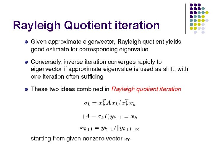 Rayleigh Quotient iteration 