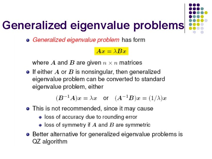 Generalized eigenvalue problems 