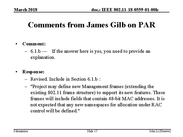 March 2018 doc. : IEEE 802. 11 -18 -0559 -01 -00 lc Comments from