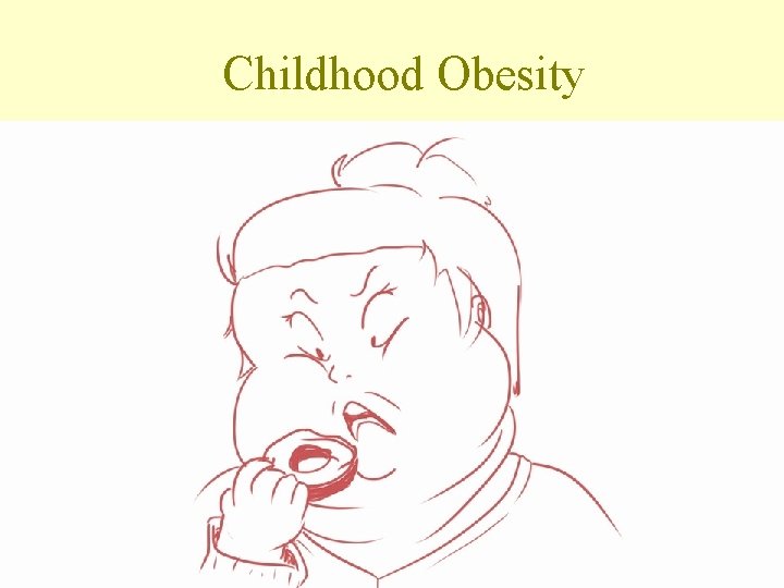 Childhood Obesity 