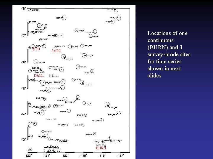 217 U Locations of one continuous (BURN) and 3 survey-mode sites for time series