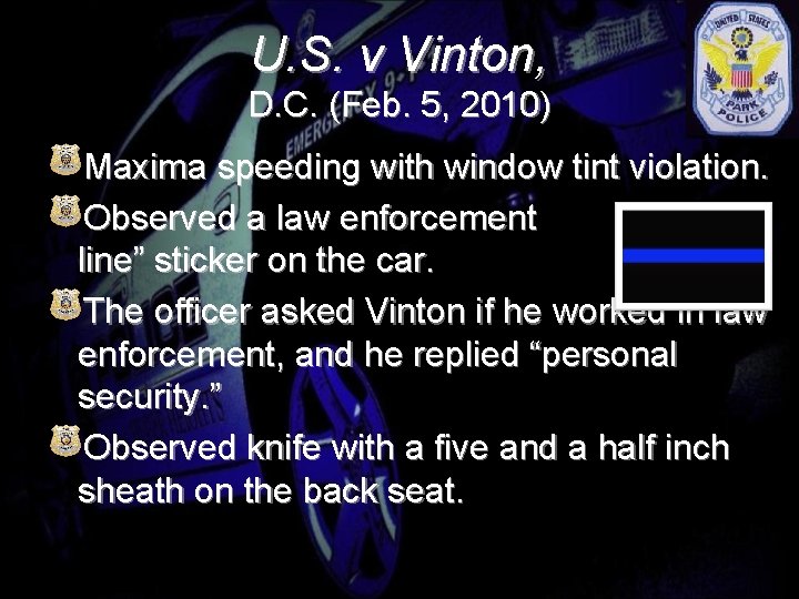 U. S. v Vinton, D. C. (Feb. 5, 2010) Maxima speeding with window tint