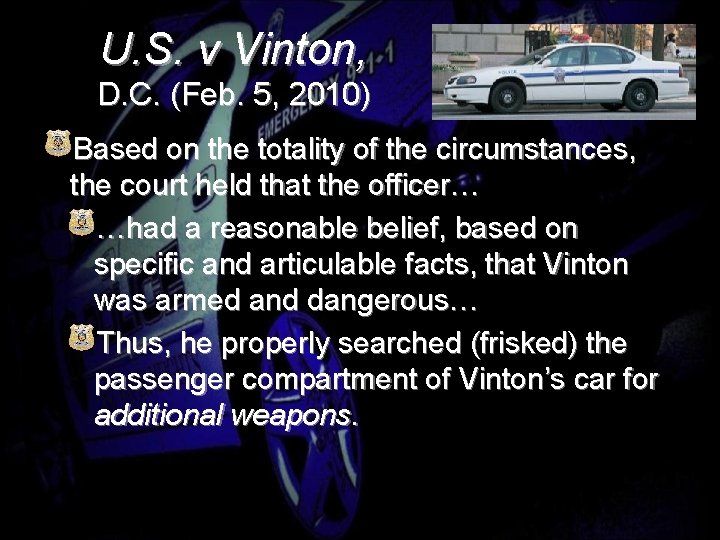 U. S. v Vinton, D. C. (Feb. 5, 2010) Based on the totality of