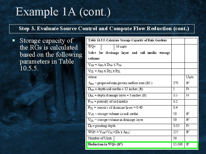 Example 1 A (cont. ) Step 3. Evaluate Source Control and Compute Flow Reduction