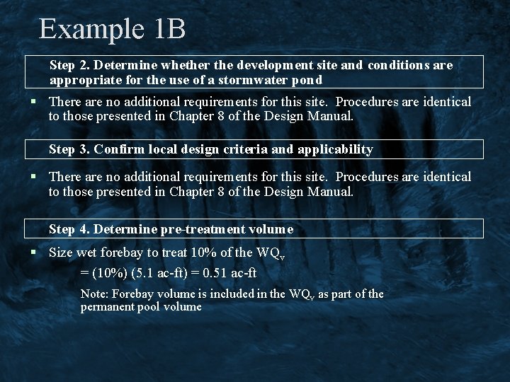 Example 1 B Step 2. Determine whether the development site and conditions are appropriate