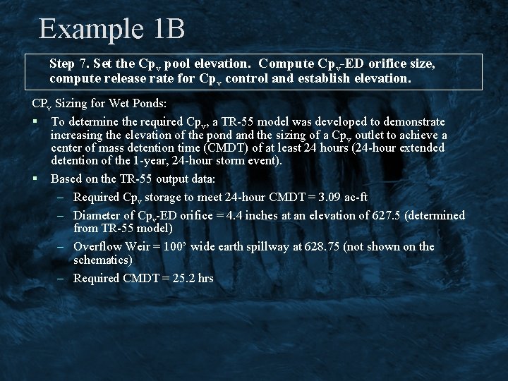 Example 1 B Step 7. Set the Cpv pool elevation. Compute Cpv-ED orifice size,