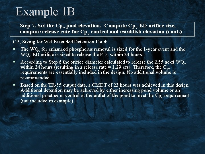 Example 1 B Step 7. Set the Cpv pool elevation. Compute Cpv-ED orifice size,