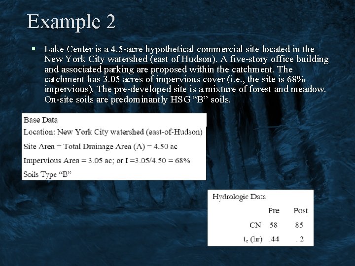 Example 2 § Lake Center is a 4. 5 -acre hypothetical commercial site located