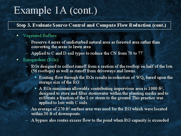 Example 1 A (cont. ) Step 3. Evaluate Source Control and Compute Flow Reduction