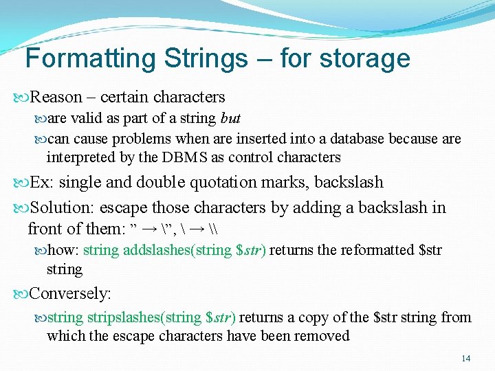 Formatting Strings – for storage Reason – certain characters are valid as part of