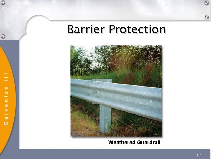 Barrier Protection Weathered Guardrail 17 Barrier Protection Weathered Guardrail 17