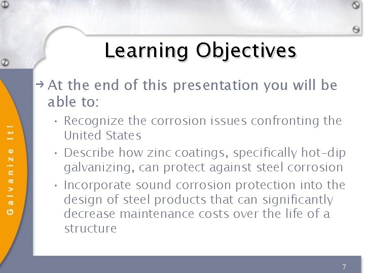 Learning Objectives At the end of this presentation you will be able to: • Learning Objectives At the end of this presentation you will be able to: •