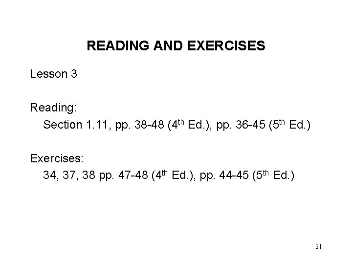 READING AND EXERCISES Lesson 3 Reading: Section 1. 11, pp. 38 -48 (4 th