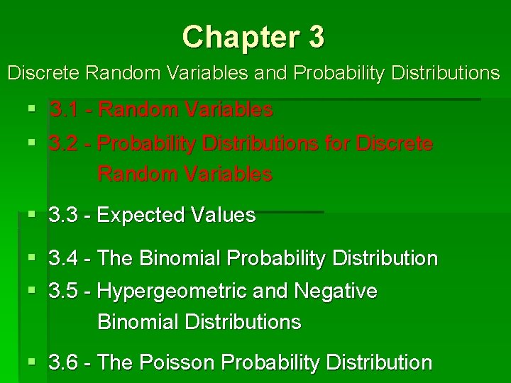 Chapter 3 Discrete Random Variables and Probability Distributions § 3. 1 - Random Variables