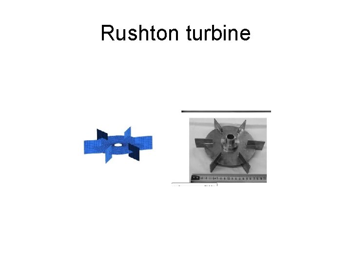 Rushton turbine 