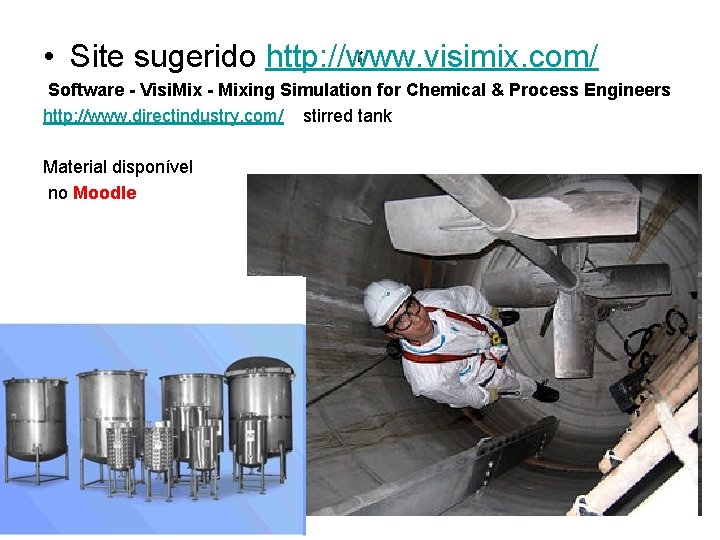  • Site sugerido http: //www. visimix. com/ ‘ Software - Visi. Mix -