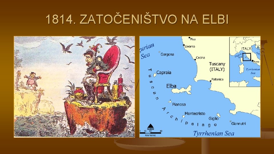 1814. ZATOČENIŠTVO NA ELBI 