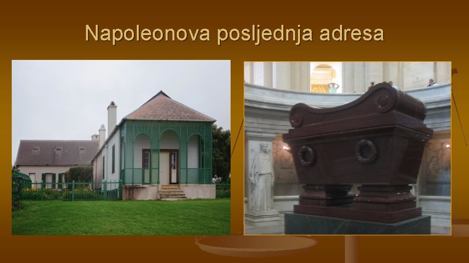 Napoleonova posljednja adresa 