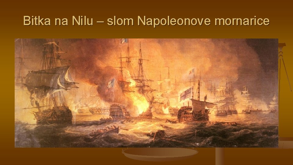 Bitka na Nilu – slom Napoleonove mornarice 