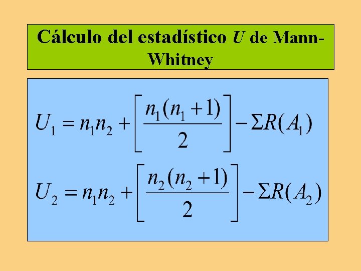 Cálculo del estadístico U de Mann. Whitney 