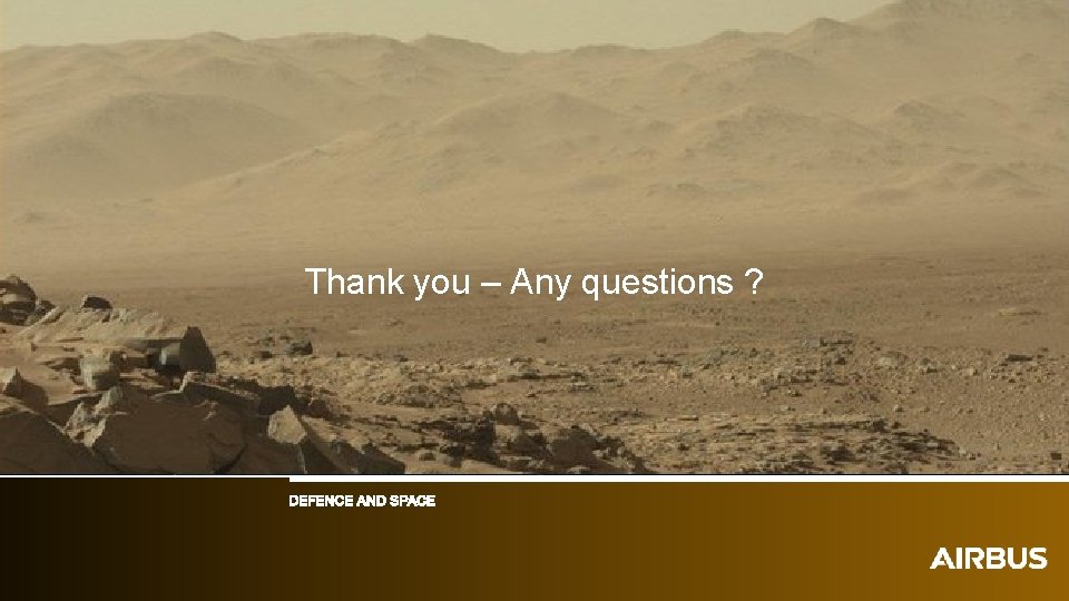 Thank you – Any questions ? 