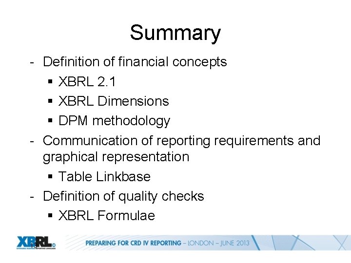 Summary - Definition of financial concepts § XBRL 2. 1 § XBRL Dimensions §