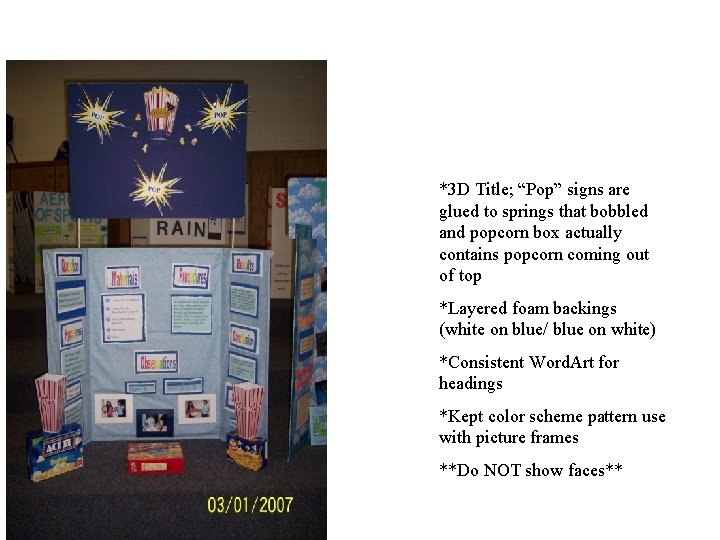 *3 D Title; “Pop” signs are glued to springs that bobbled and popcorn box *3 D Title; “Pop” signs are glued to springs that bobbled and popcorn box