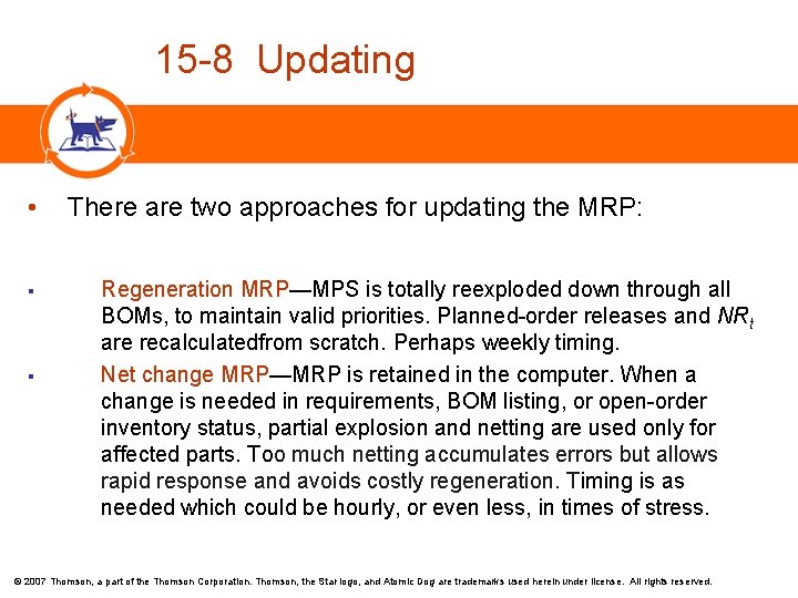 • § § 15 -8 Updating There are two approaches for updating the