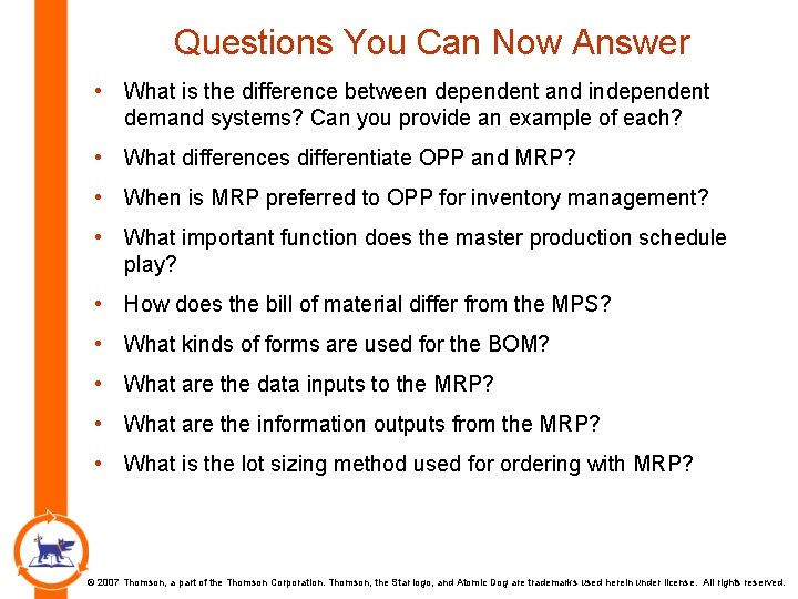 Questions You Can Now Answer • What is the difference between dependent and independent