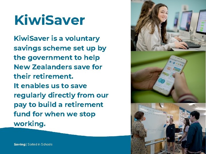 Kiwi. Saver is a voluntary savings scheme set up by the government to help