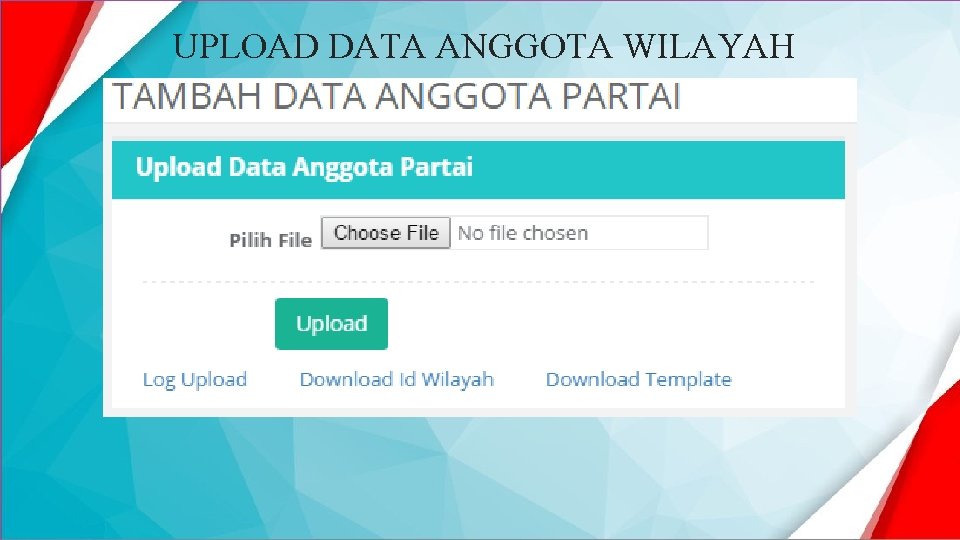 UPLOAD DATA ANGGOTA WILAYAH 