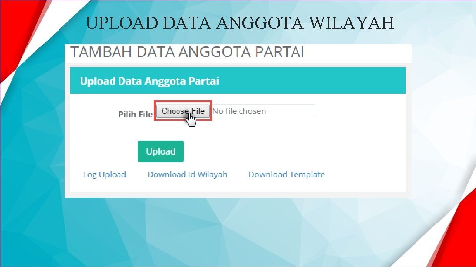 UPLOAD DATA ANGGOTA WILAYAH 