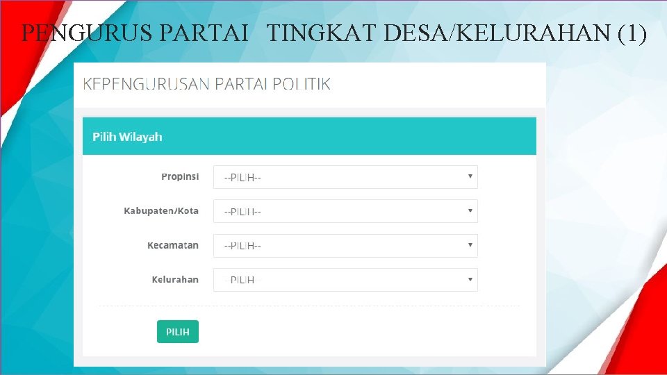 PENGURUS PARTAI TINGKAT DESA/KELURAHAN (1) 