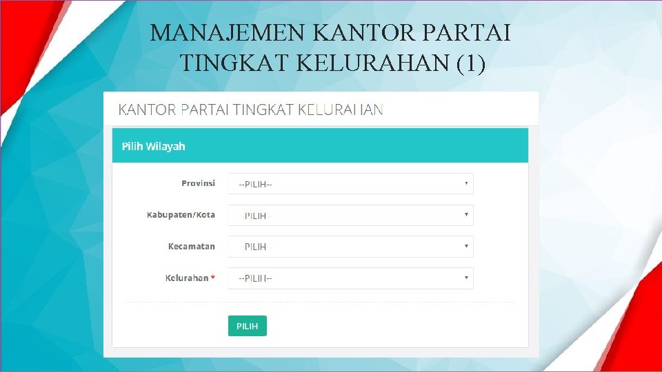 MANAJEMEN KANTOR PARTAI TINGKAT KELURAHAN (1) 