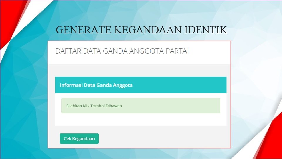 GENERATE KEGANDAAN IDENTIK 