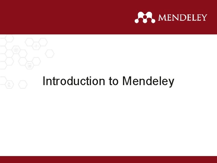 Introduction to Mendeley 