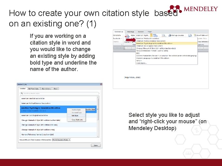 How to create your own citation style based on an existing one? (1) 1.